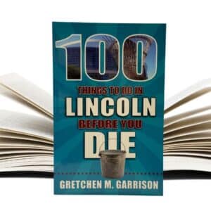 100 Things To Do In Nebraska Before You Die