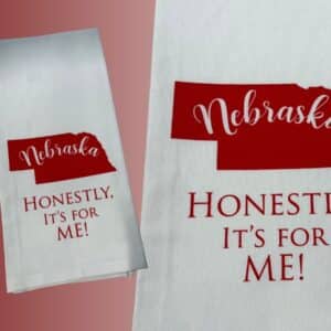 Kitchen Towel Honestly It's For Me!