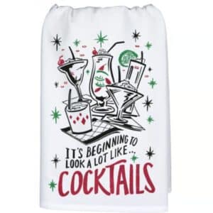 It's Beginning to Look Alot Like Cocktails Kitchen Towel